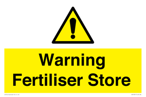 Warning Fertiliser Store